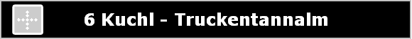 6 Kuchl - Truckentannalm