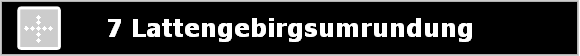 7 Lattengebirgsumrundung